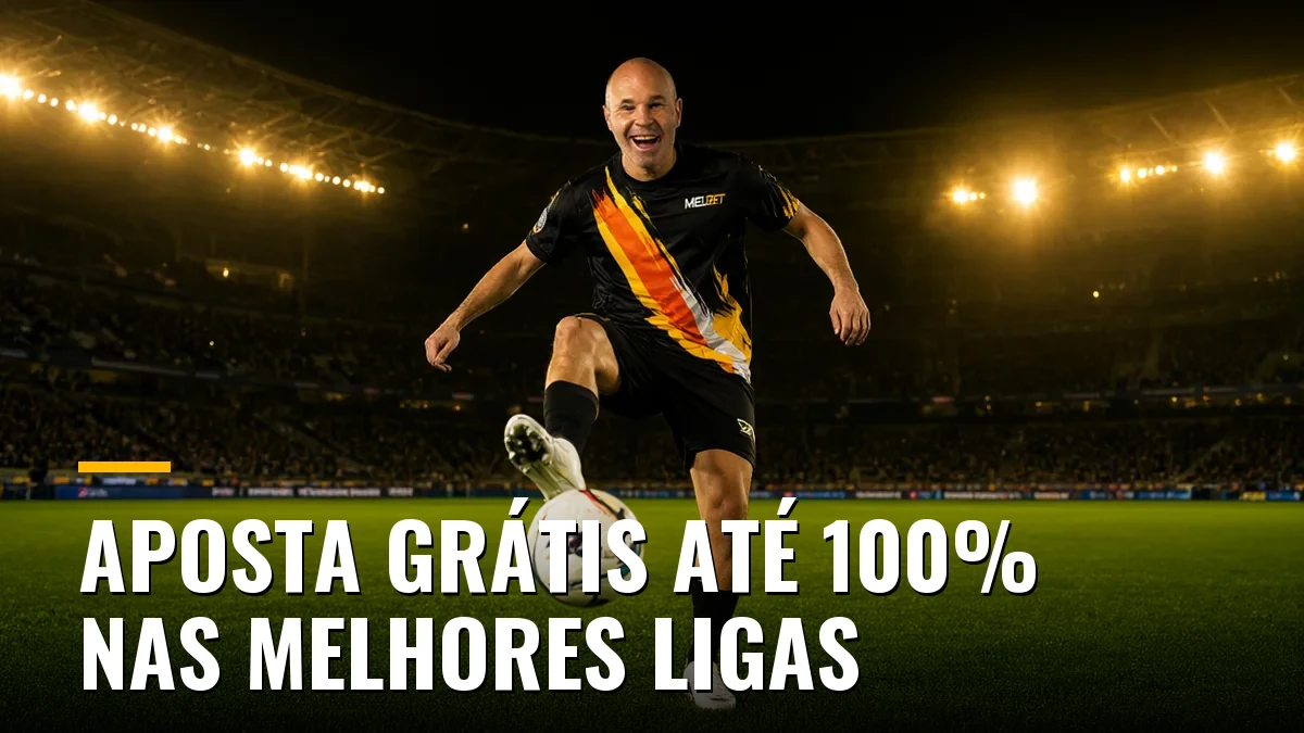 Aposta grátis até 100% nas melhores ligas